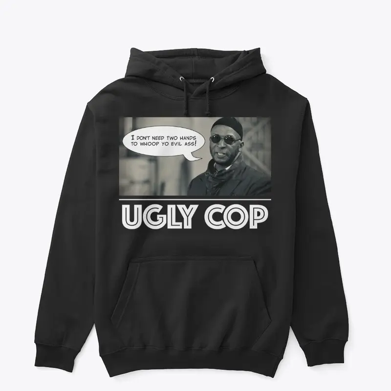 UGLY COP swag featuring MASTER-X!