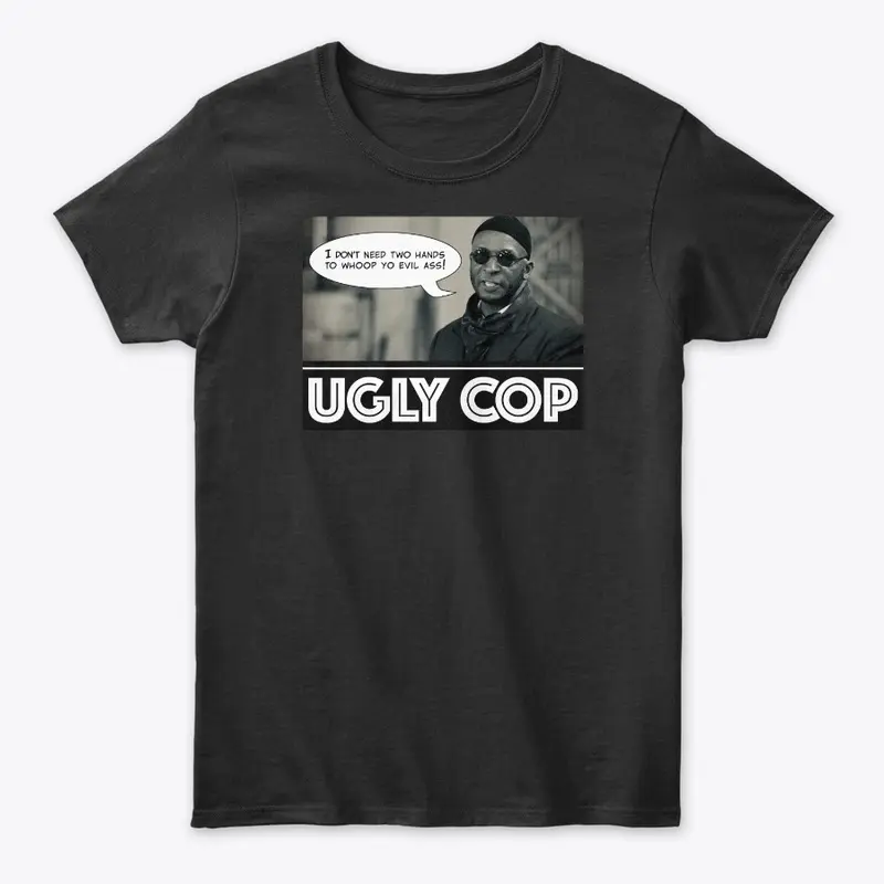 UGLY COP swag featuring MASTER-X!